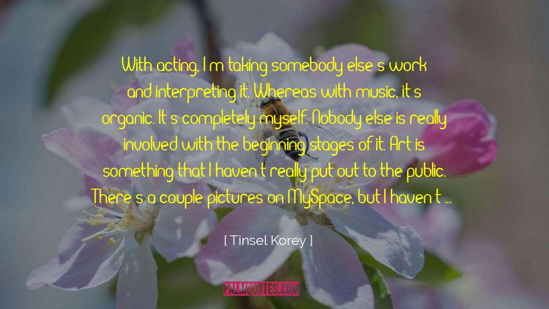 Myspace quotes by Tinsel Korey