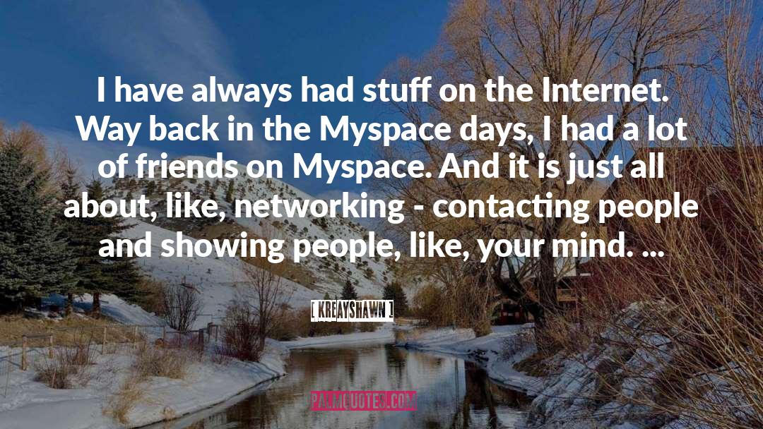 Myspace quotes by Kreayshawn