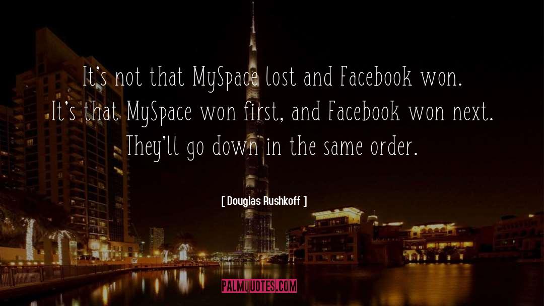 Myspace quotes by Douglas Rushkoff