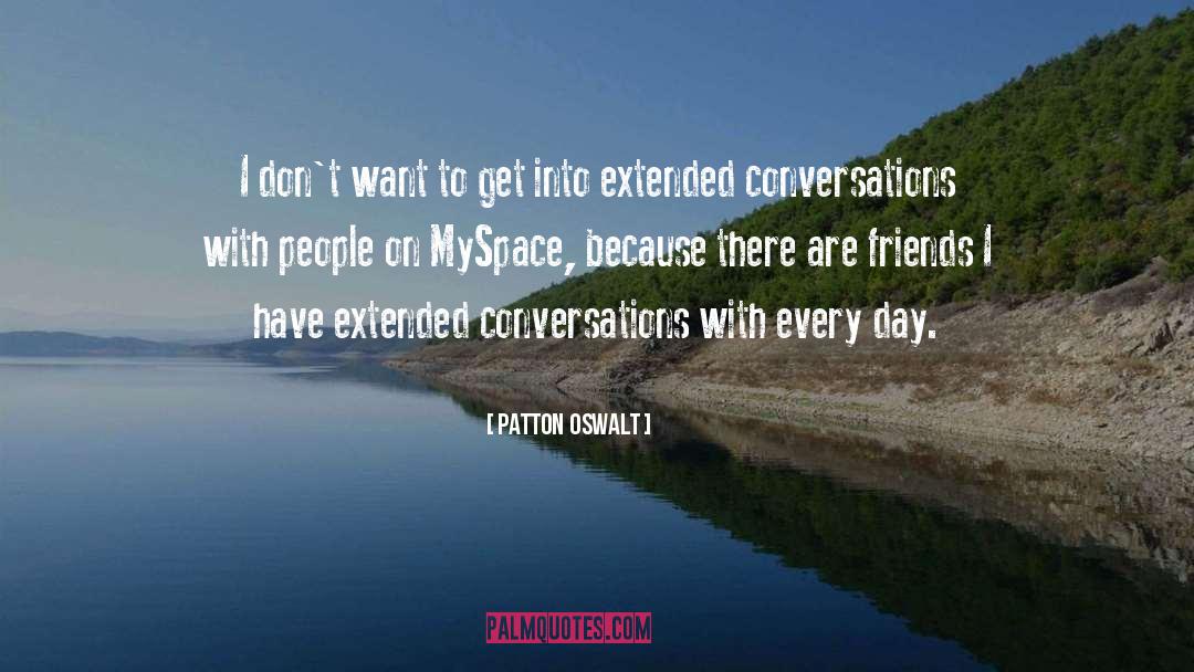 Myspace quotes by Patton Oswalt