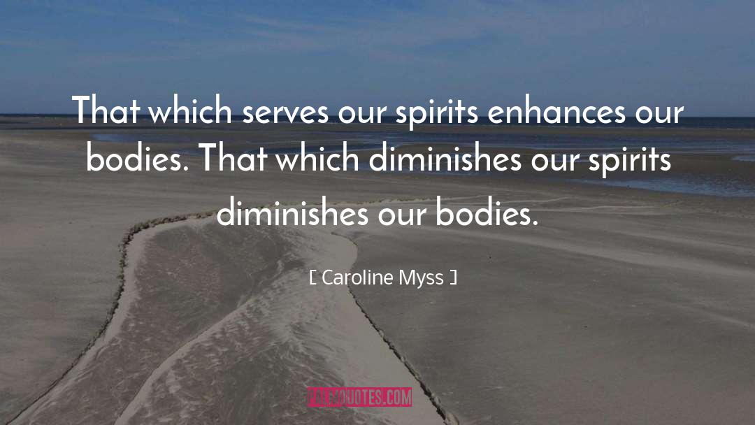 Myss quotes by Caroline Myss