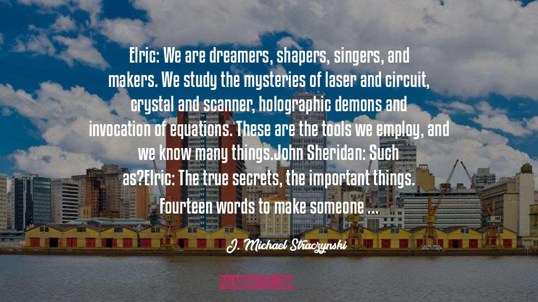Mysteries And Thrillers quotes by J. Michael Straczynski