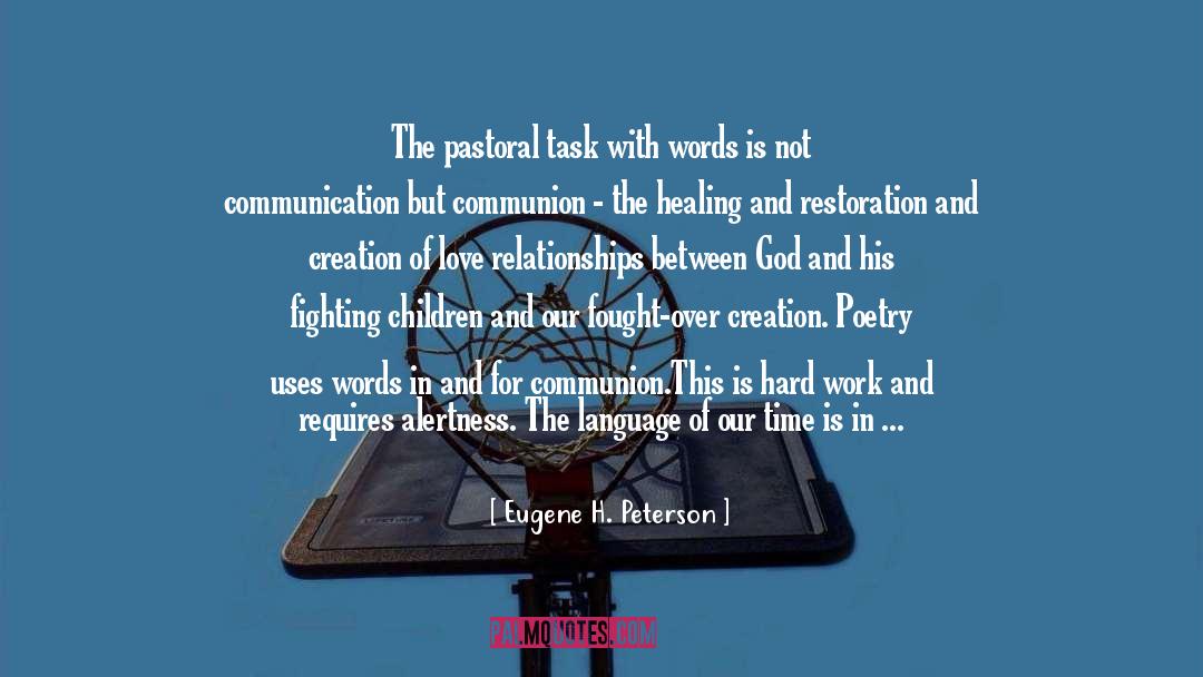 Mysteries Of Creation quotes by Eugene H. Peterson