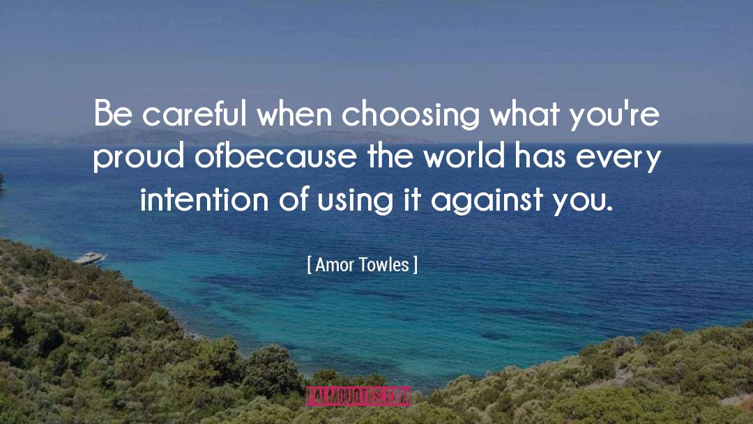 Mysteries Of World quotes by Amor Towles