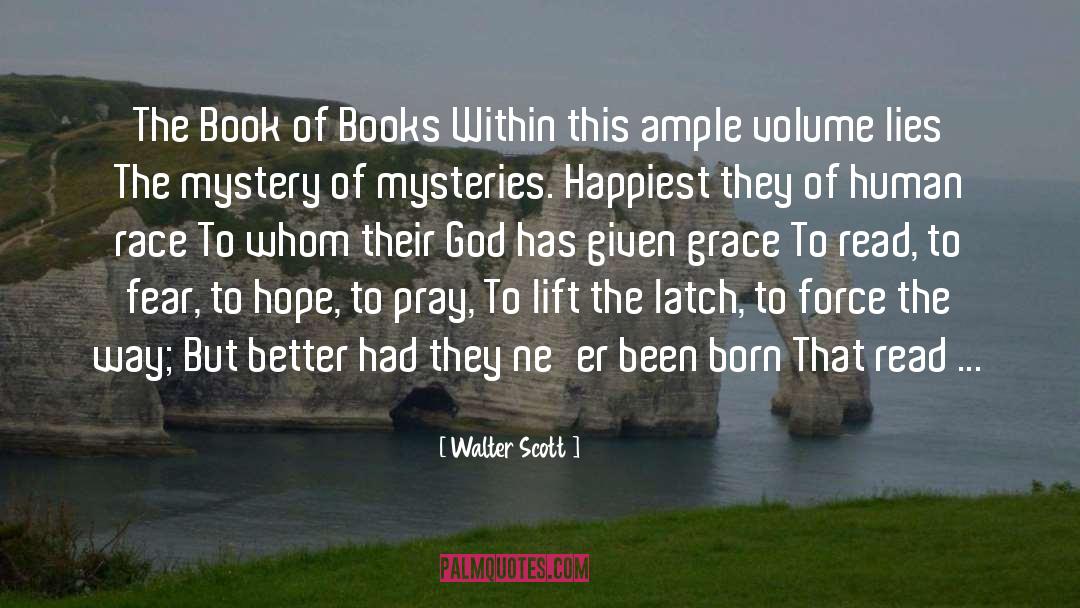 Mysteries quotes by Walter Scott