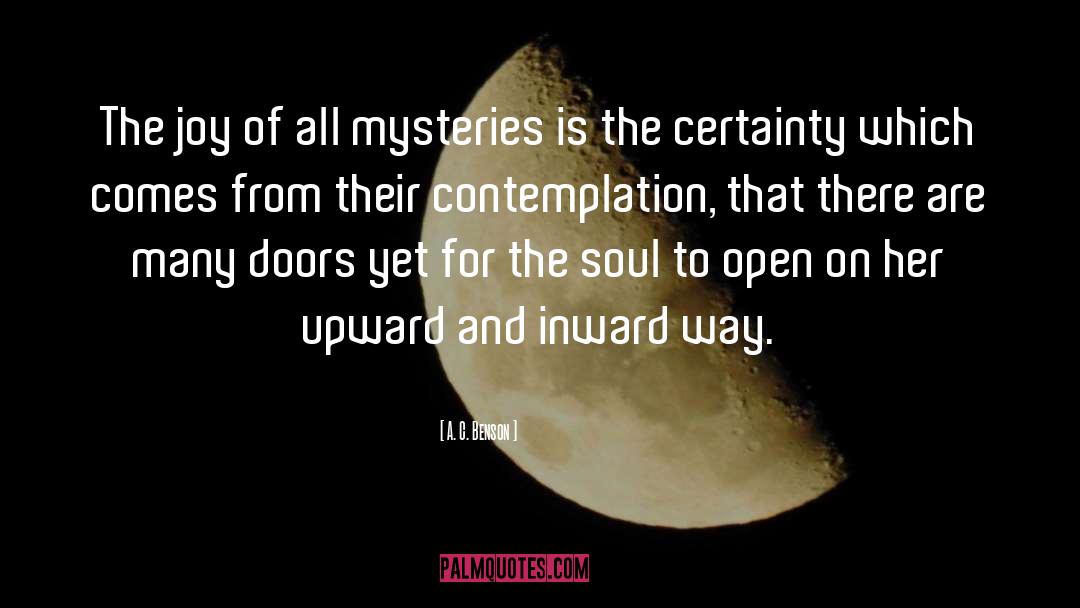 Mysteries quotes by A. C. Benson