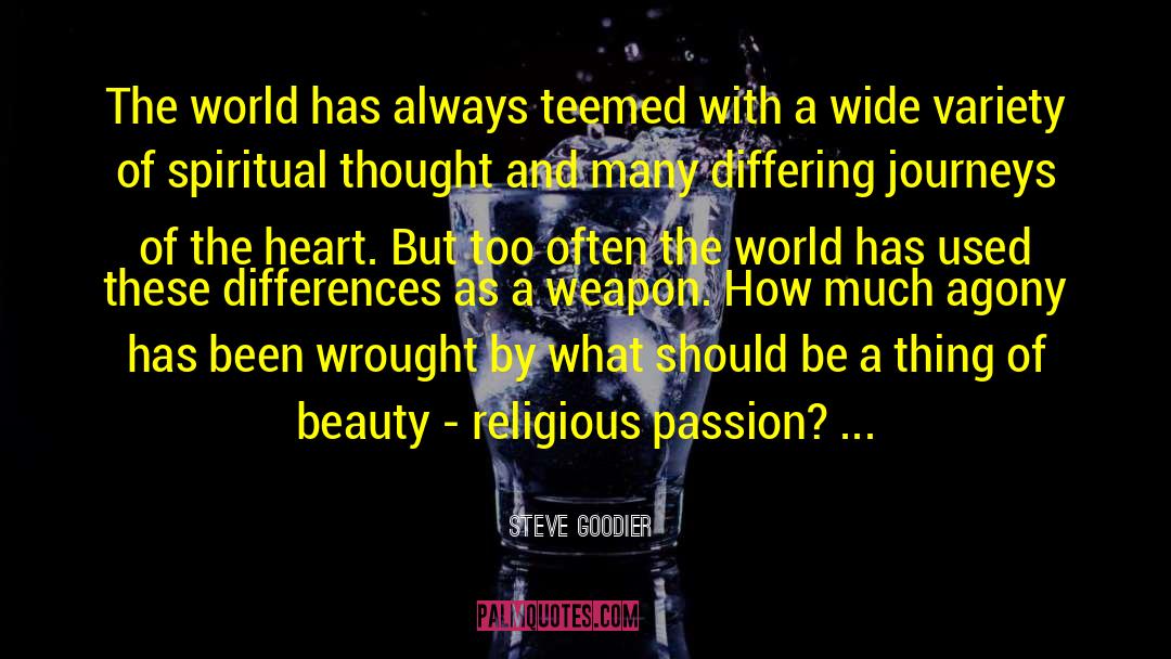 Mysterious Beauty quotes by Steve Goodier