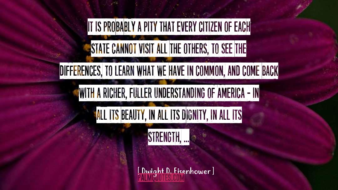 Mysterious Beauty quotes by Dwight D. Eisenhower