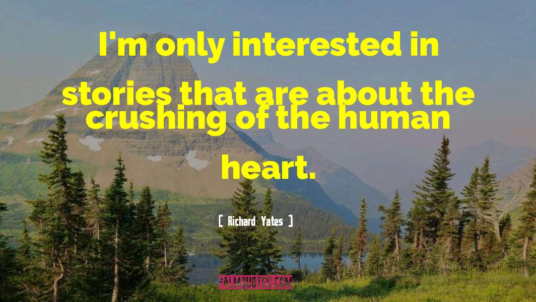 Mysterious Heart quotes by Richard Yates