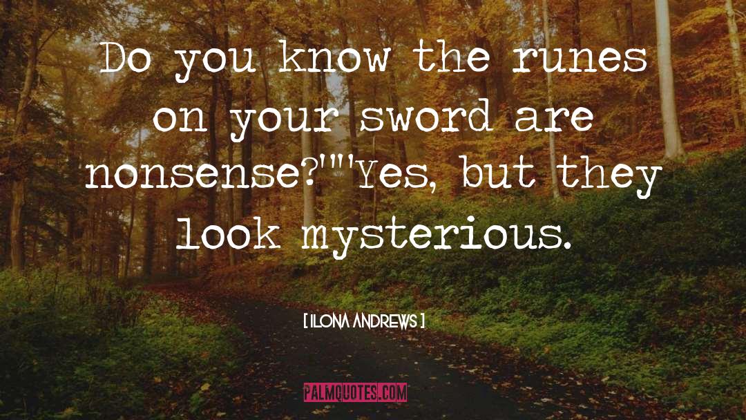 Mysterious quotes by Ilona Andrews