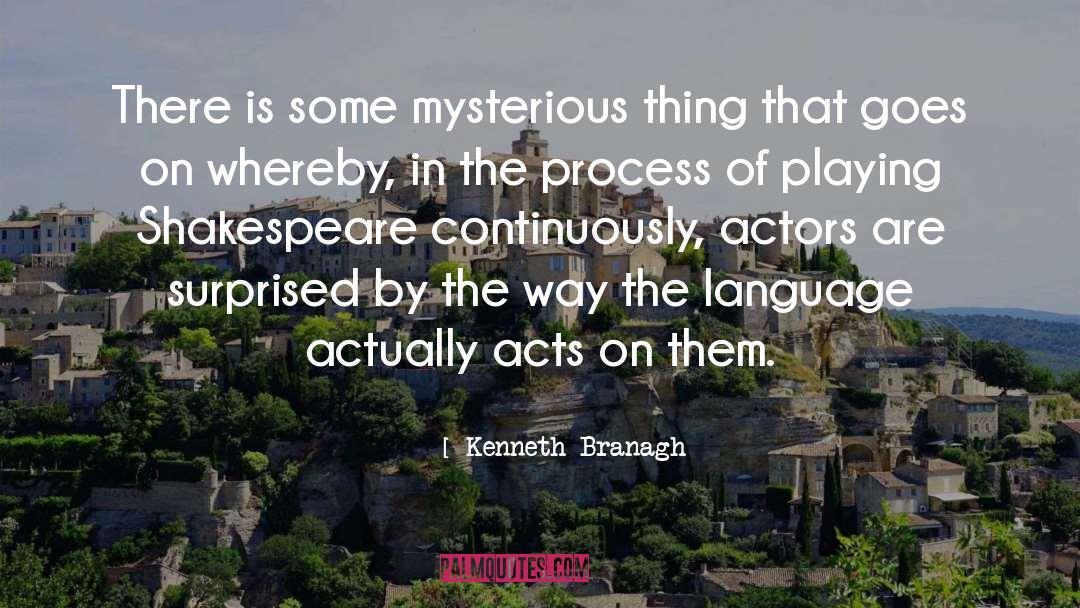 Mysterious Things quotes by Kenneth Branagh