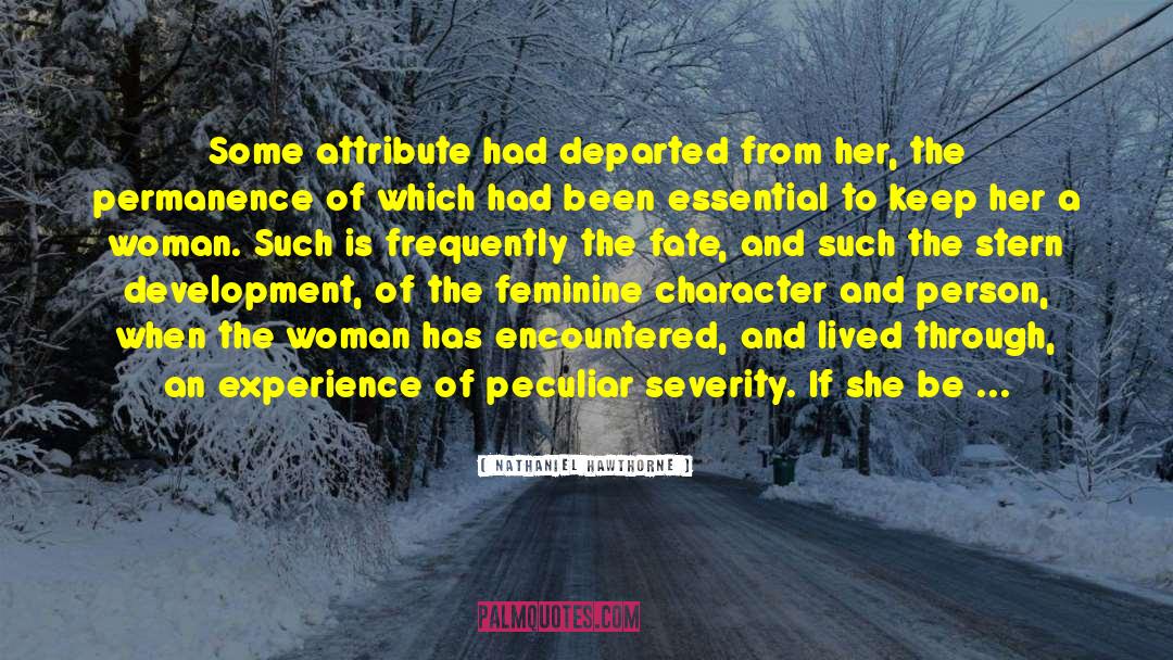Mysterious Woman quotes by Nathaniel Hawthorne