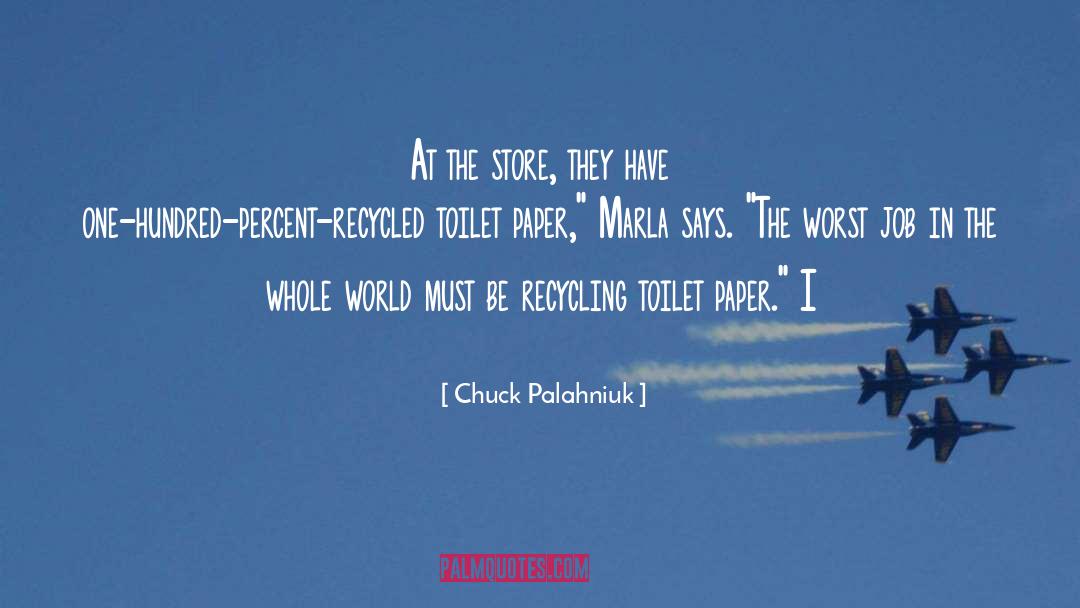 Mysterious World quotes by Chuck Palahniuk