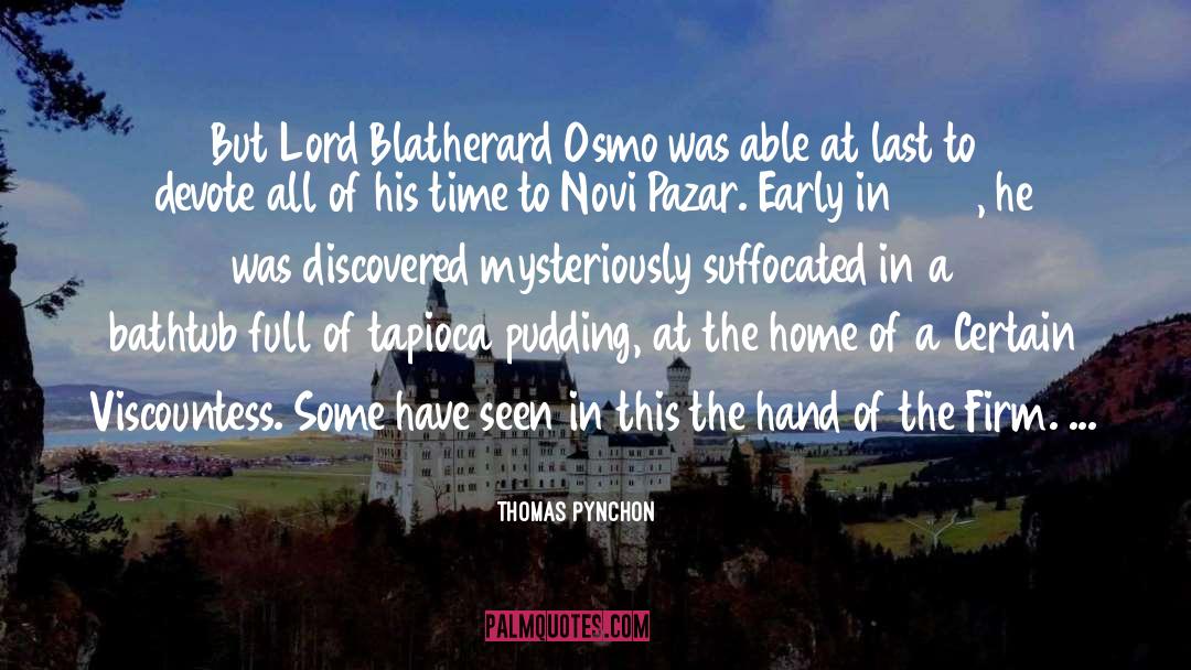 Mysteriously quotes by Thomas Pynchon
