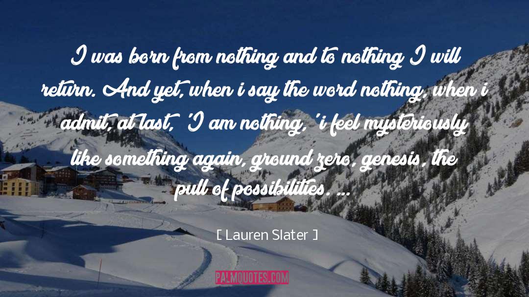 Mysteriously quotes by Lauren Slater