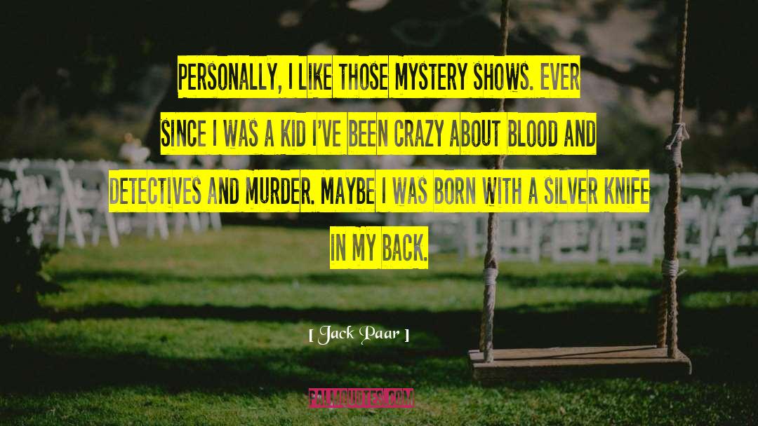 Mystery Anthology quotes by Jack Paar