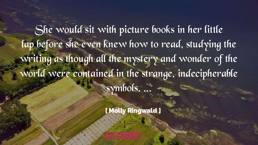 Mystery Falls quotes by Molly Ringwald