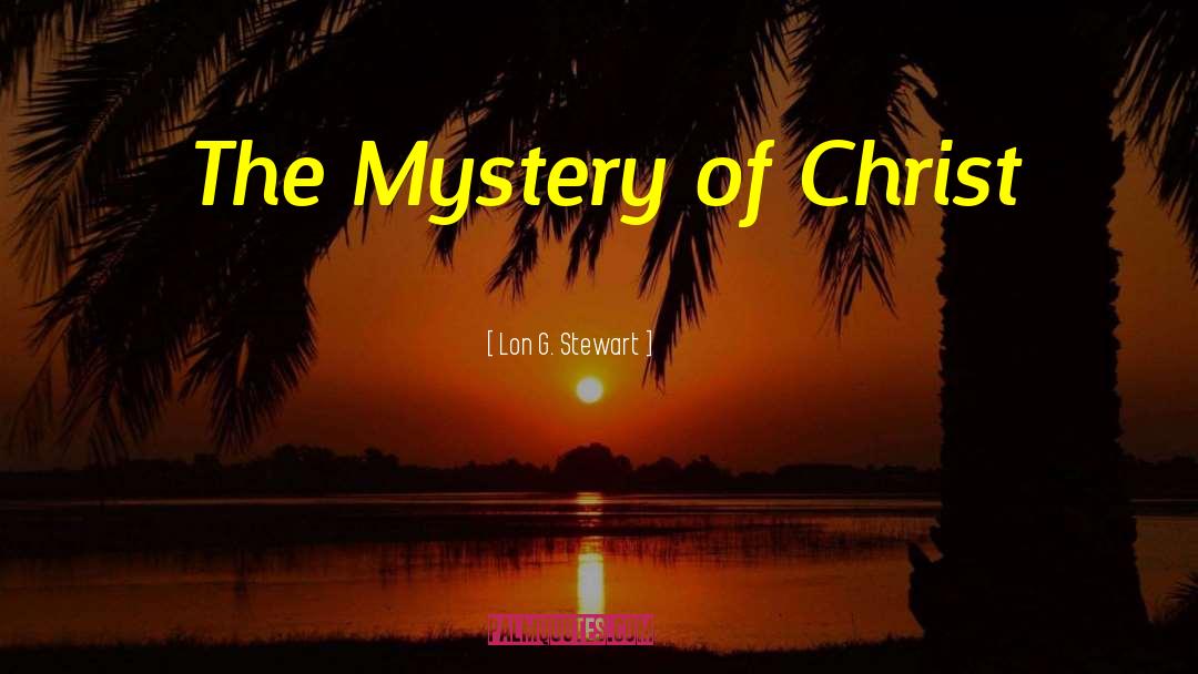 Mystery Fiction quotes by Lon G. Stewart