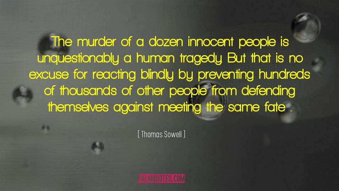 Mystery Murder quotes by Thomas Sowell