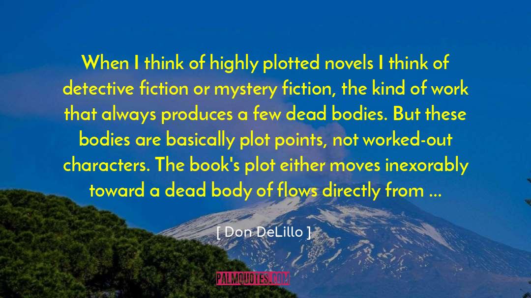 Mystery Novel quotes by Don DeLillo