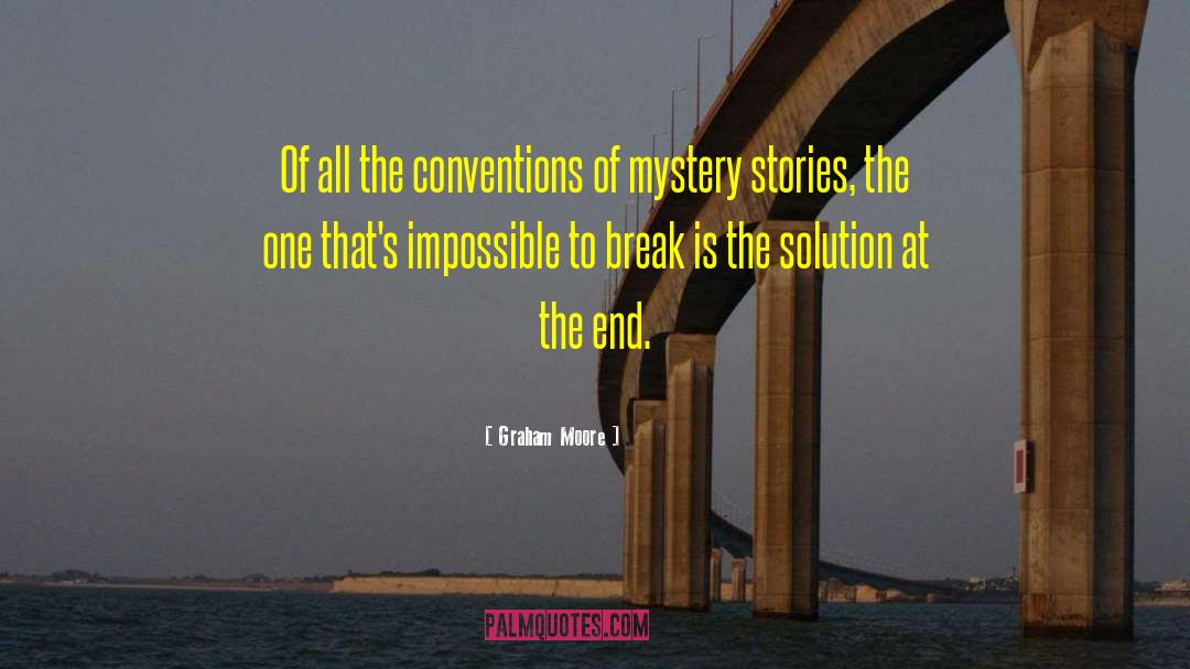Mystery Novel quotes by Graham Moore