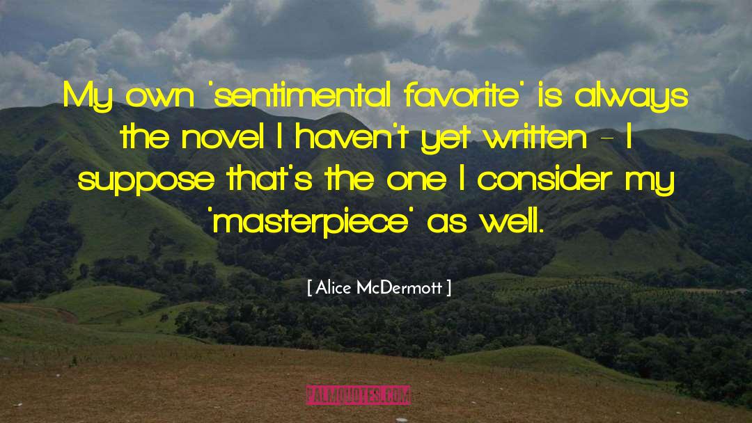 Mystery Novel quotes by Alice McDermott