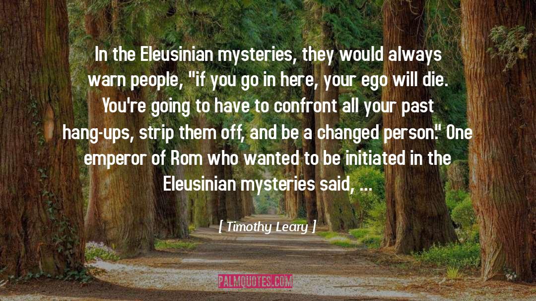 Mystery Novels quotes by Timothy Leary