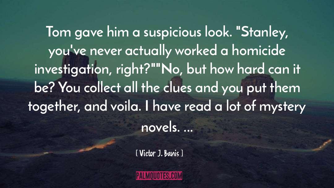 Mystery Novels quotes by Victor J. Banis