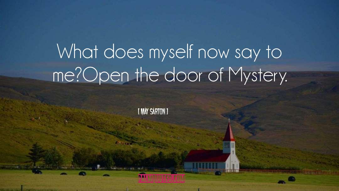 Mystery Of Love quotes by May Sarton