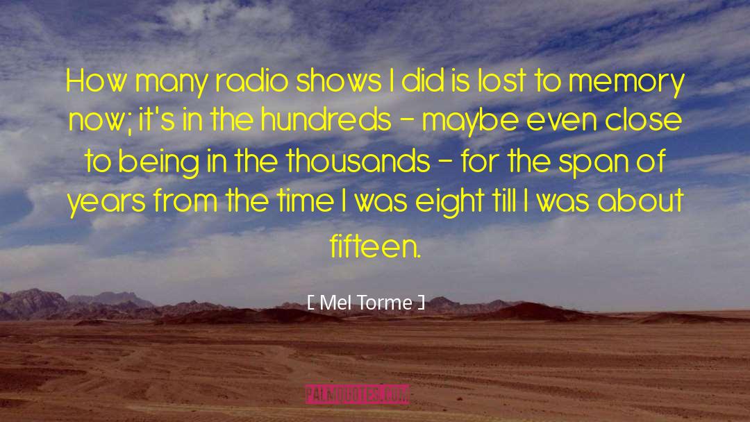 Mystery Of Time quotes by Mel Torme