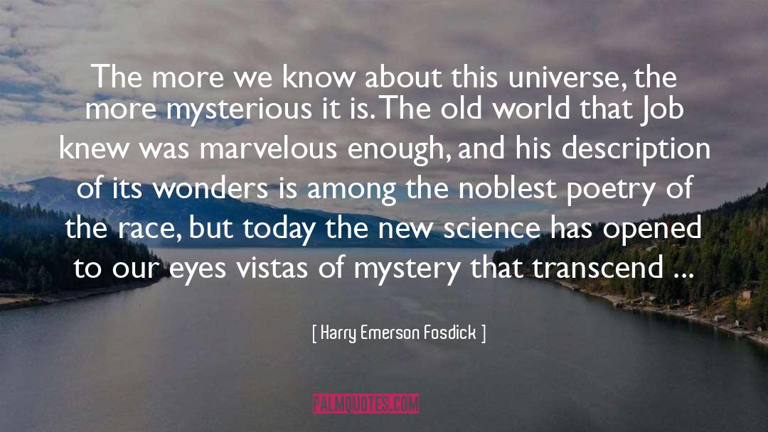 Mystery Omniscience quotes by Harry Emerson Fosdick