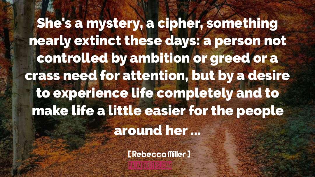 Mystery quotes by Rebecca Miller