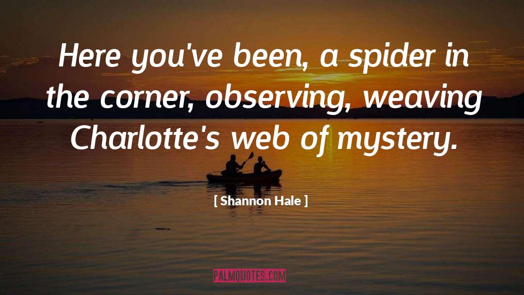 Mystery quotes by Shannon Hale
