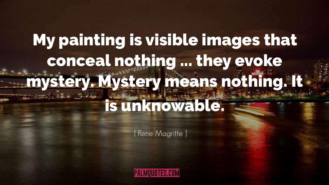 Mystery quotes by Rene Magritte