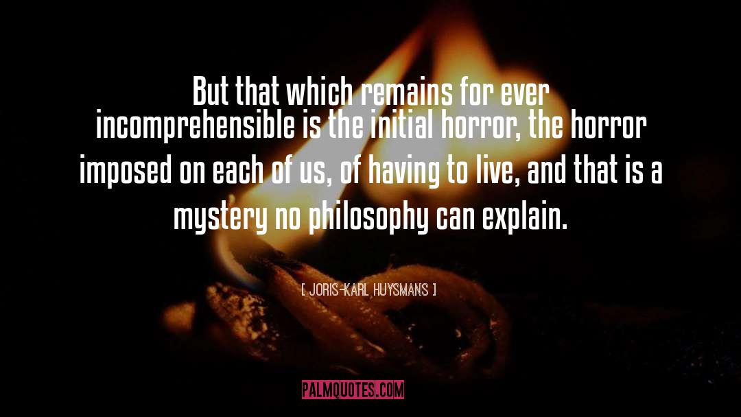 Mystery quotes by Joris-Karl Huysmans