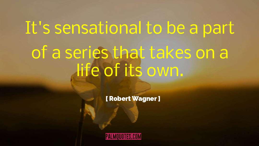 Mystery Series quotes by Robert Wagner
