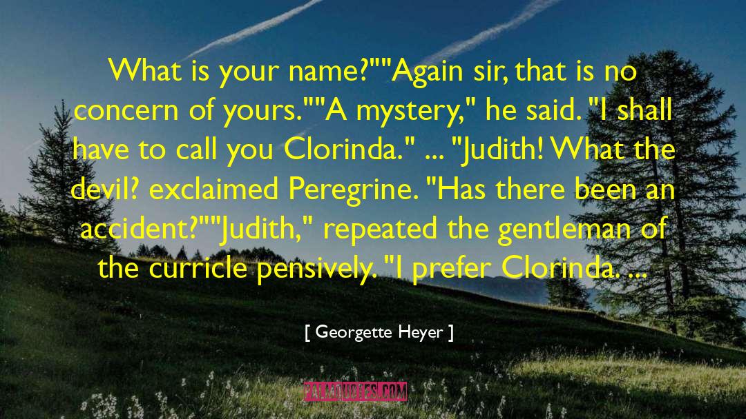 Mystery Thriller quotes by Georgette Heyer