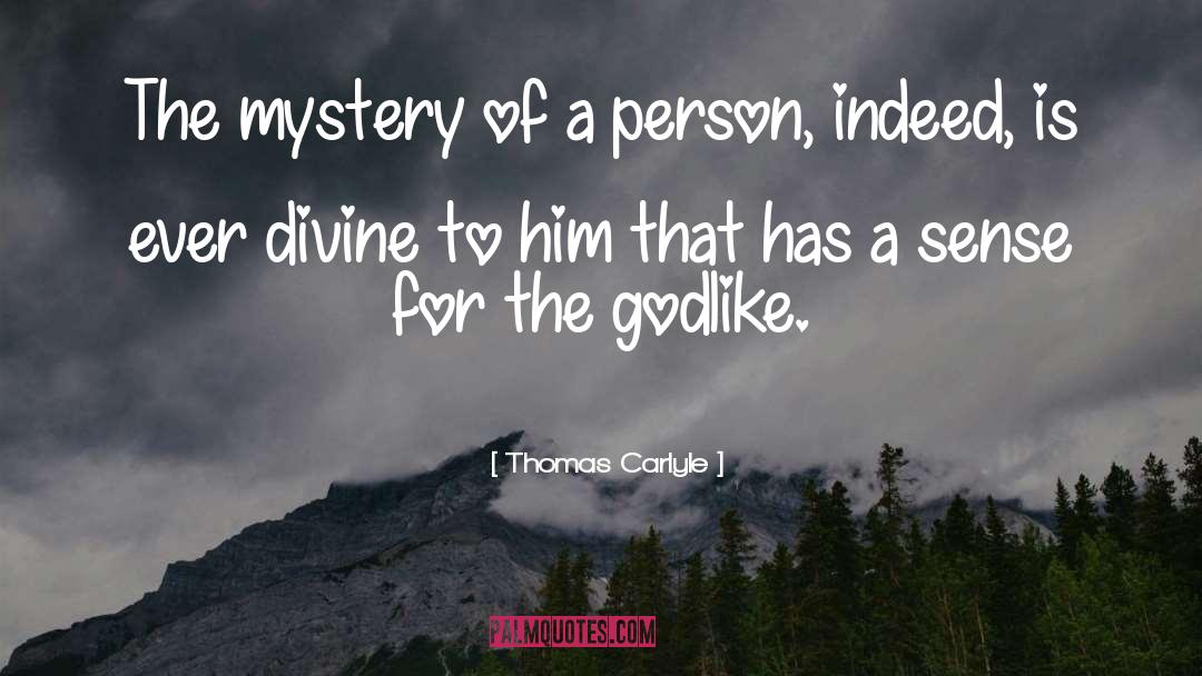 Mystery Thriller quotes by Thomas Carlyle