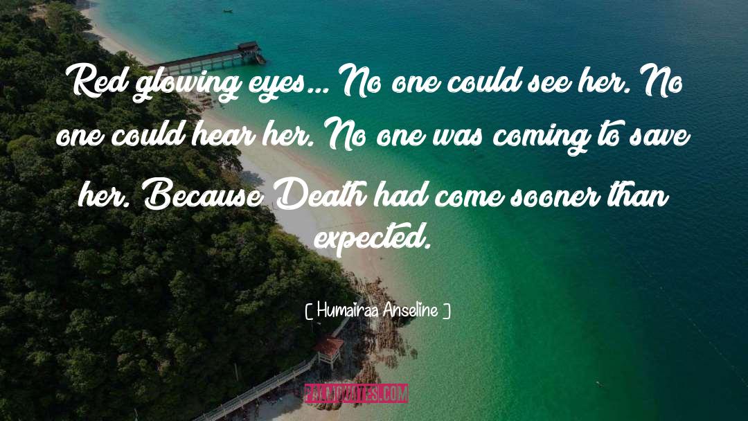 Mystery Thriller quotes by Humairaa Anseline