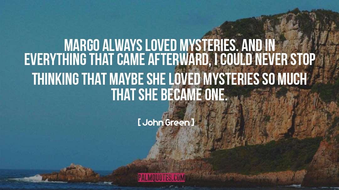 Mystery Thrillers quotes by John Green