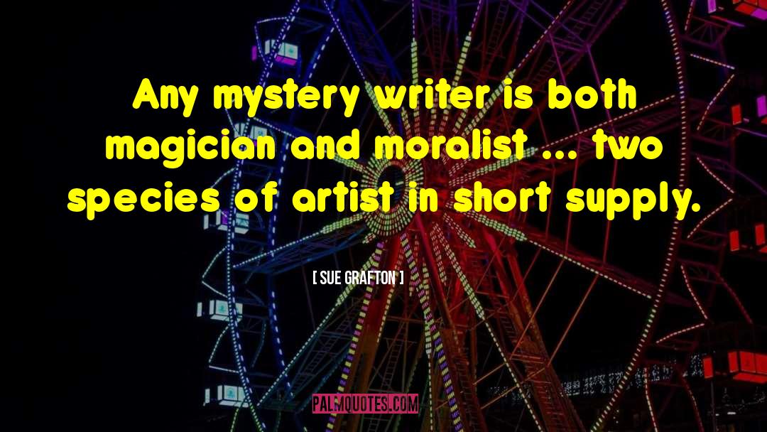 Mystery Writer quotes by Sue Grafton