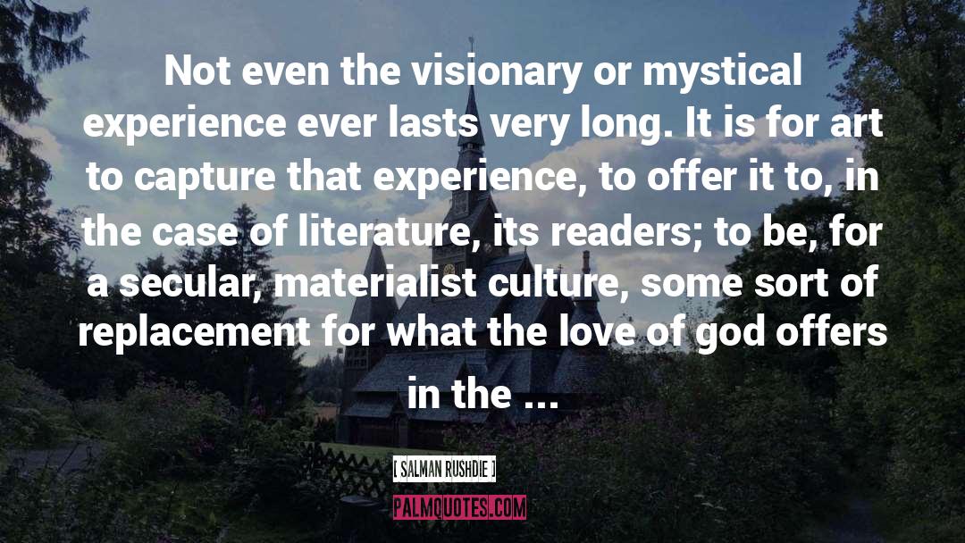 Mystical Experiences quotes by Salman Rushdie