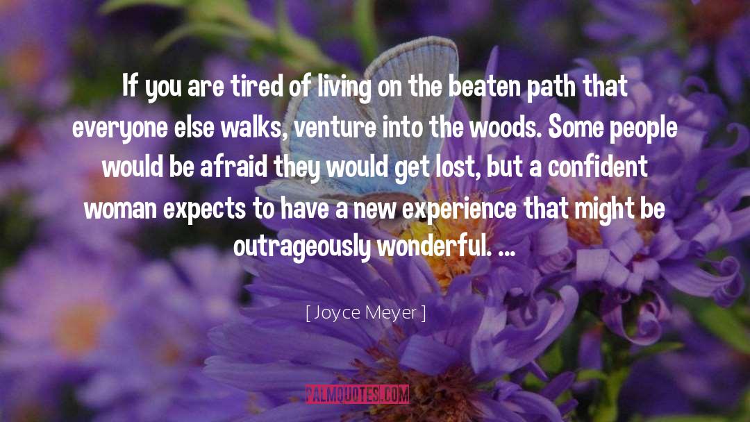 Mystical Experiences quotes by Joyce Meyer