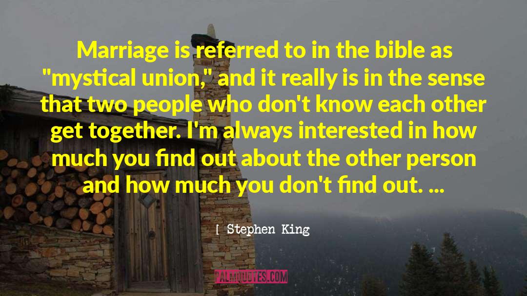 Mystical Union quotes by Stephen King