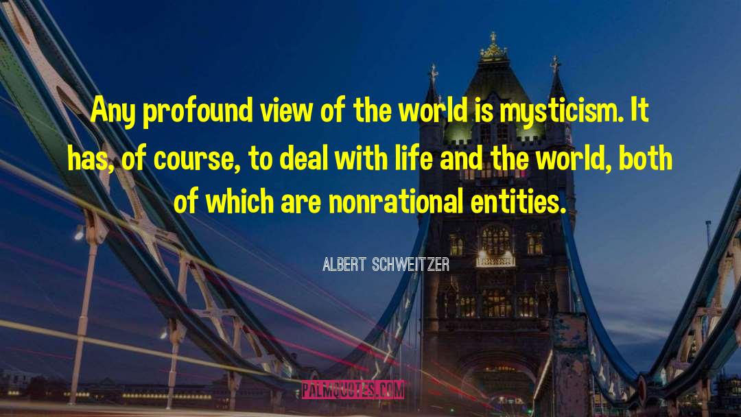 Mysticism quotes by Albert Schweitzer