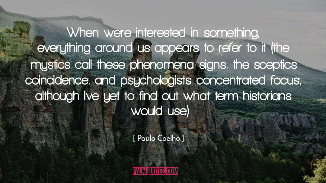 Mystics quotes by Paulo Coelho