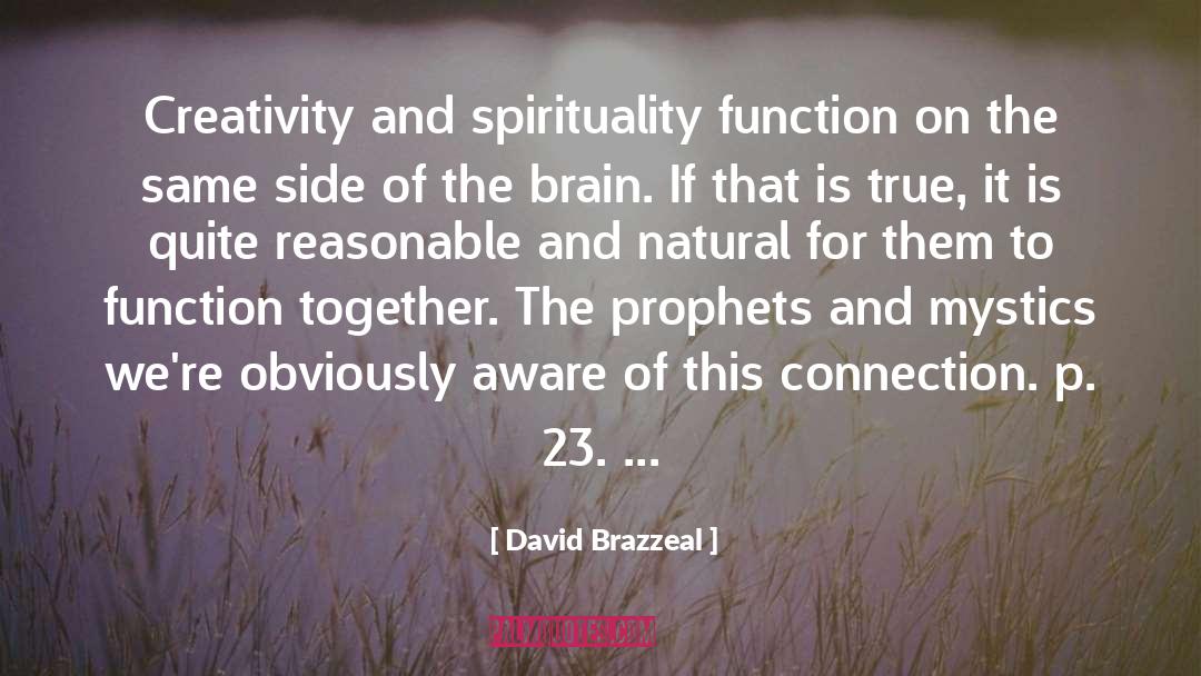 Mystics quotes by David Brazzeal