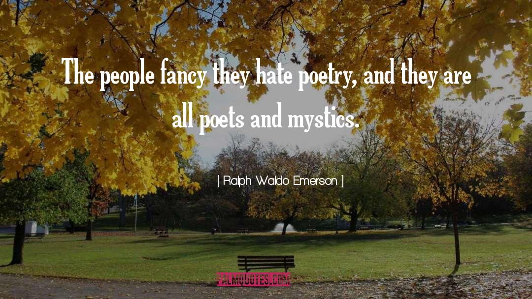 Mystics quotes by Ralph Waldo Emerson