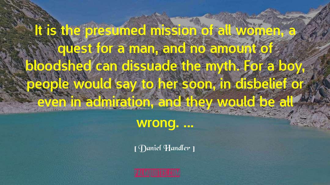Myth Busters quotes by Daniel Handler