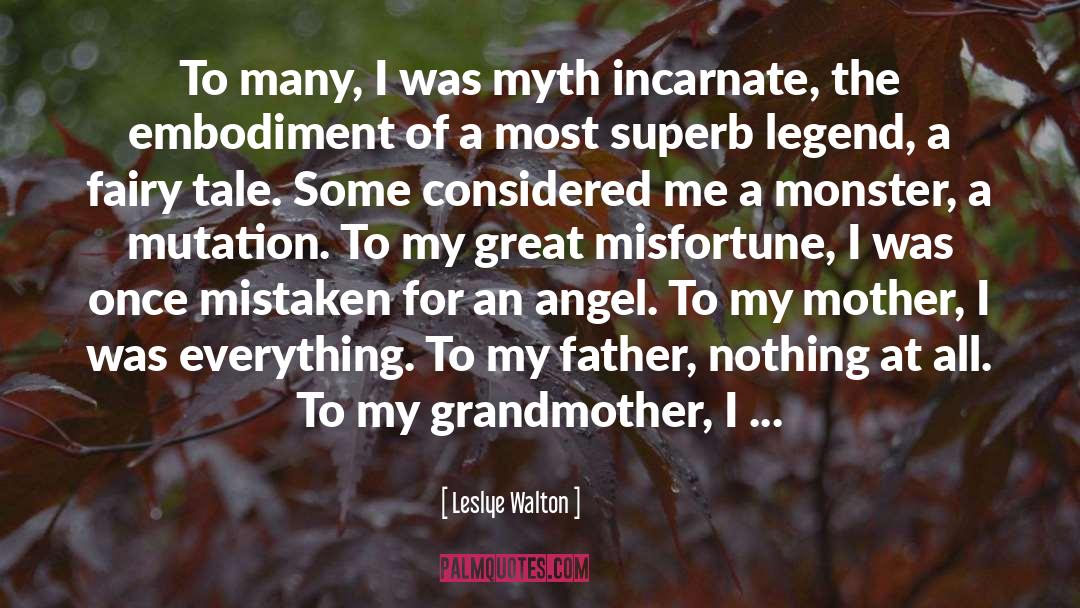 Myth quotes by Leslye Walton